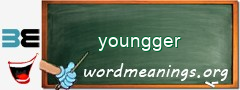 WordMeaning blackboard for youngger